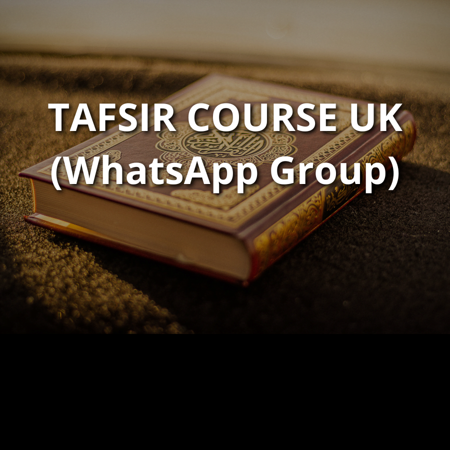 TAFSIR COURSE UK (WhatsApp Group)