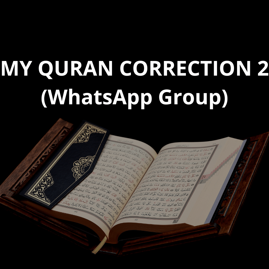 MY QURAN CORRECTION 2 (WhatsApp Group)